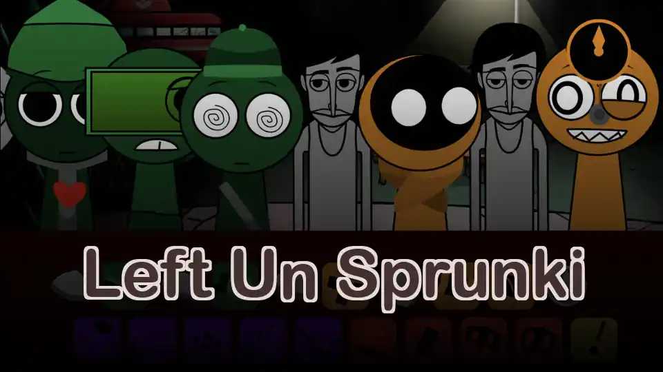 Left Un Sprunki