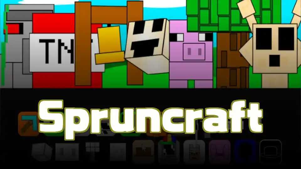 Spruncraft