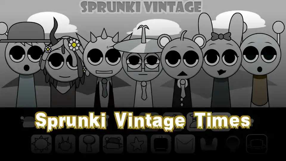 Sprunki Vintage Times