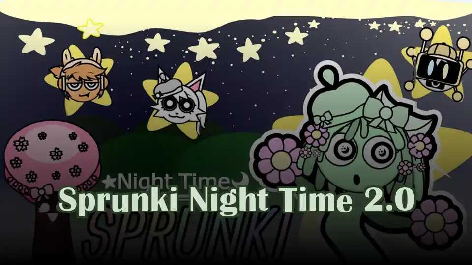 Sprunki Night Time 2.0
