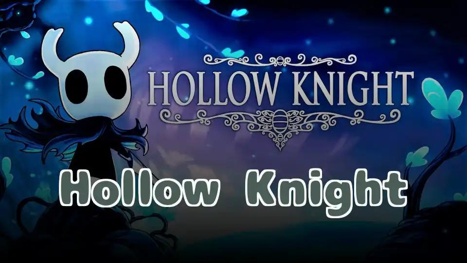 Hollow Knight