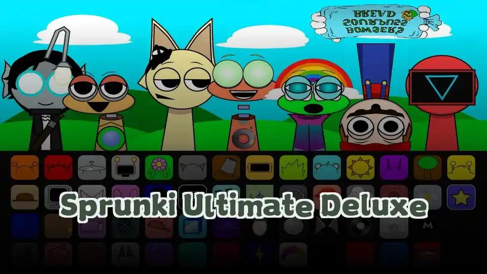 Sprunki Ultimate Deluxe