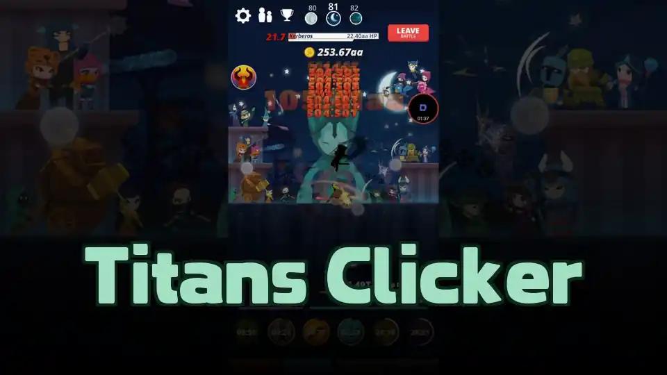 Titans Clicker