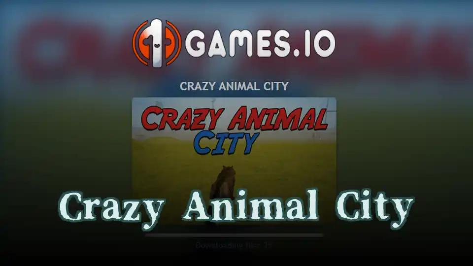 Crazy Animal City