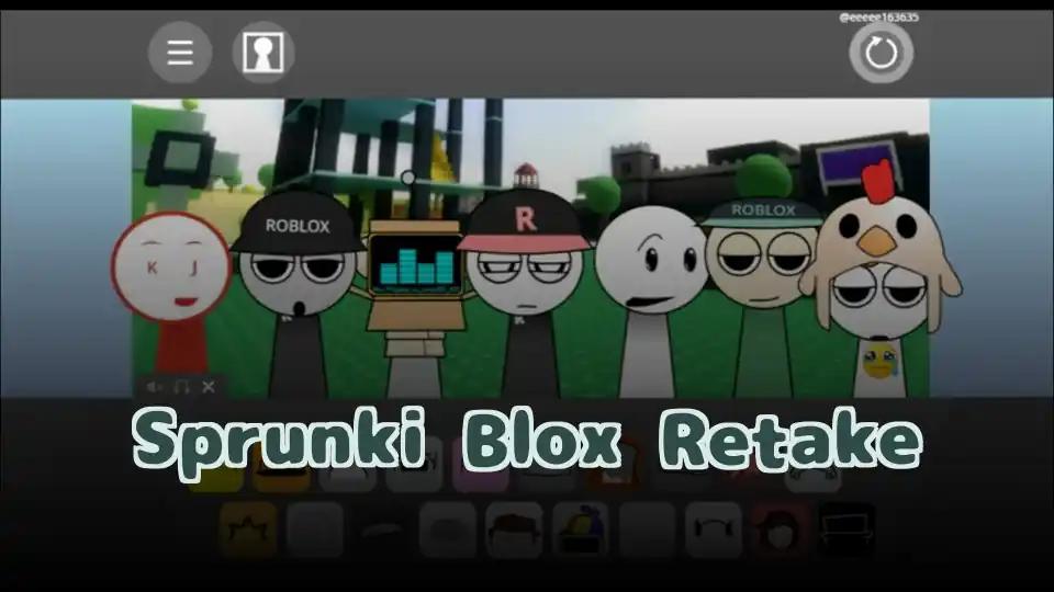 Sprunki Blox Retake