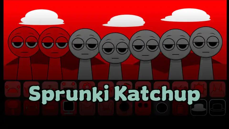 Sprunki Katchup