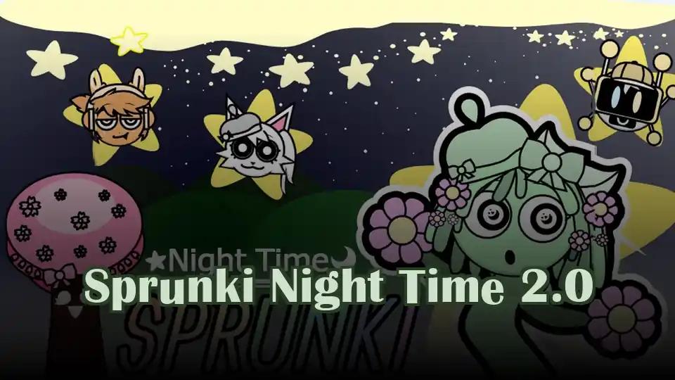 Sprunki Night Time 2.0