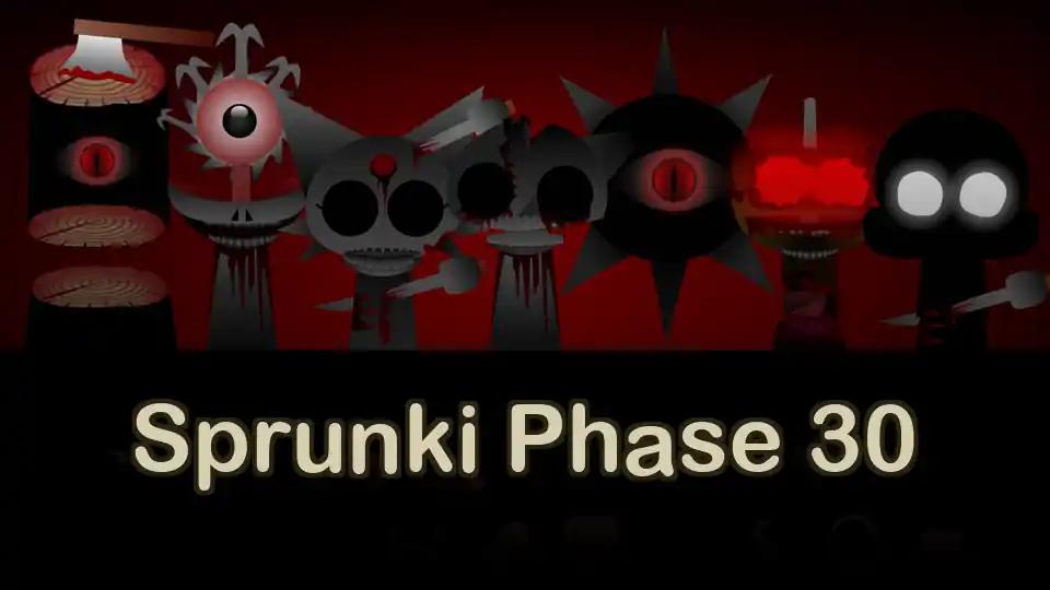 Sprunki Phase 30