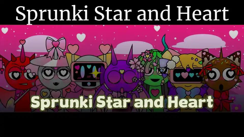 Sprunki Star and Heart