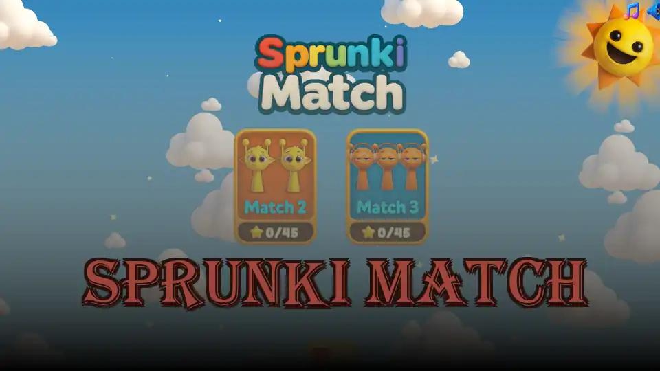 Sprunki Match
