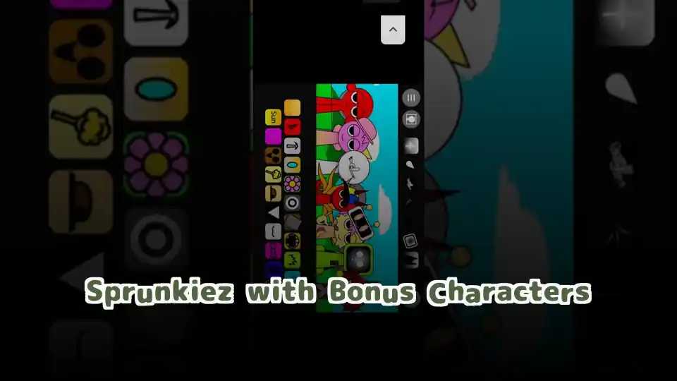 Sprunkiez with Bonus Characters