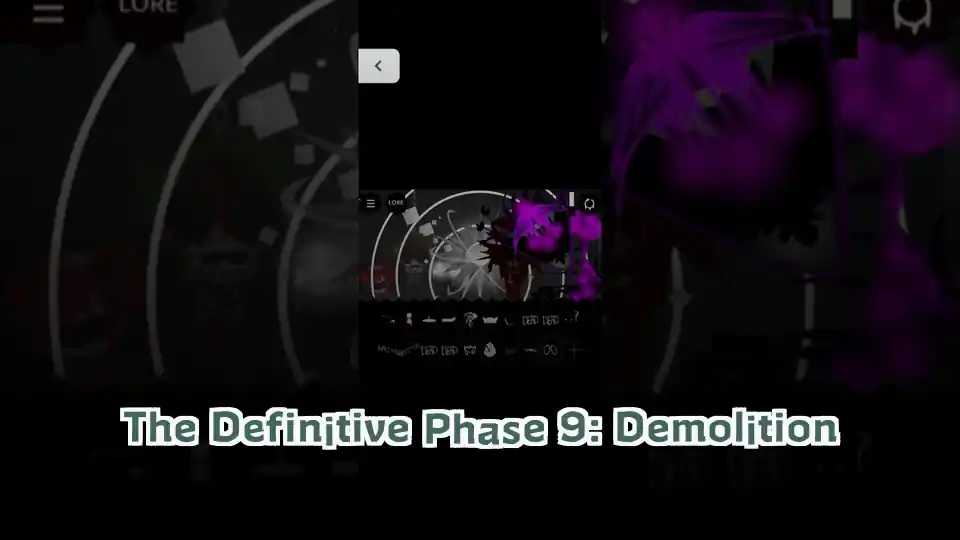 The Definitive Phase 9: Demolition