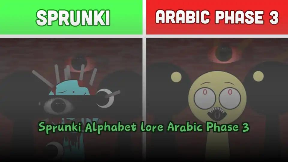 Sprunki Alphabet lore Arabic Phase 3